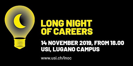 Hauptbild für Long Night of Careers @ Università della Svizzera italiana (USI)