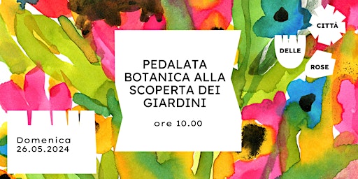 Hauptbild für Pedalata botanica alla scoperta dei giardini
