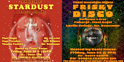 Imagem principal do evento DOUBLE FEATURE! Stardust | Frisky Disco | Drag & Burlesque