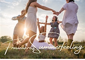Womancircle - Frauenkreis - Summerfeeling - Sommerglück  primärbild