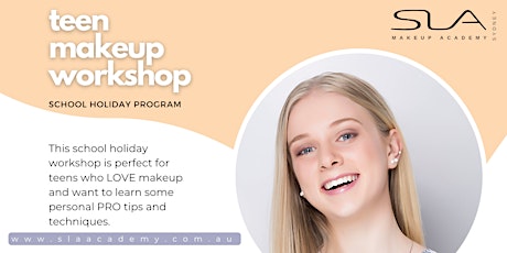 SLA Makeup Academy Teen Makeup Holiday Workshop
