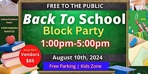 Image principale de Back To School Block Party