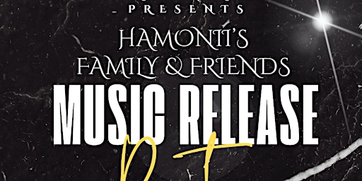 Image principale de Hamonii's Family and Friends Music Release Party