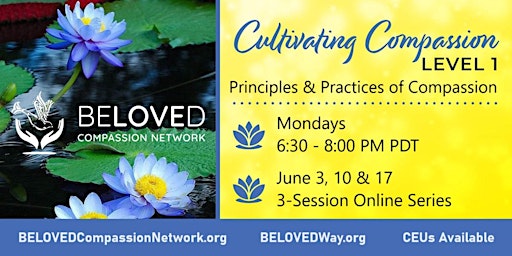 Cultivating Compassion Level 1: Principles of Compassion