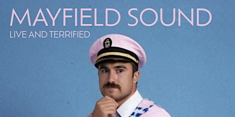 Mayfield Sound - Live and Terrified