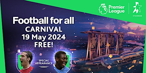 Imagem principal do evento StarHub Football For All Carnival