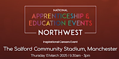 Primaire afbeelding van The National Apprenticeship & Education Event - NORTHWEST