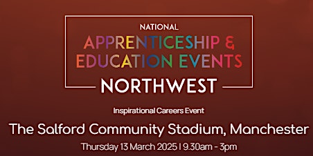 Imagen principal de The National Apprenticeship & Education Event - NORTHWEST