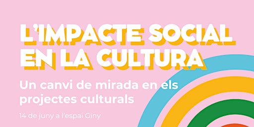 L’impacte social en la cultura. Un canvi de mirada en els projectes culturals.  primärbild