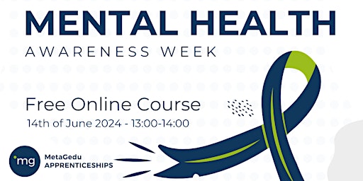 Immagine principale di Free course for mental health awareness week 