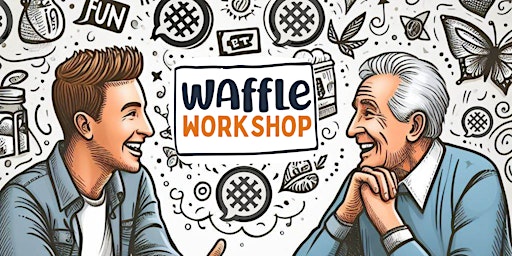 Imagem principal de Waffle Workshop - How to Have Better Conversations