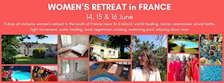Hauptbild für WOMEN'S RETREAT in the south of france 14th-16th June