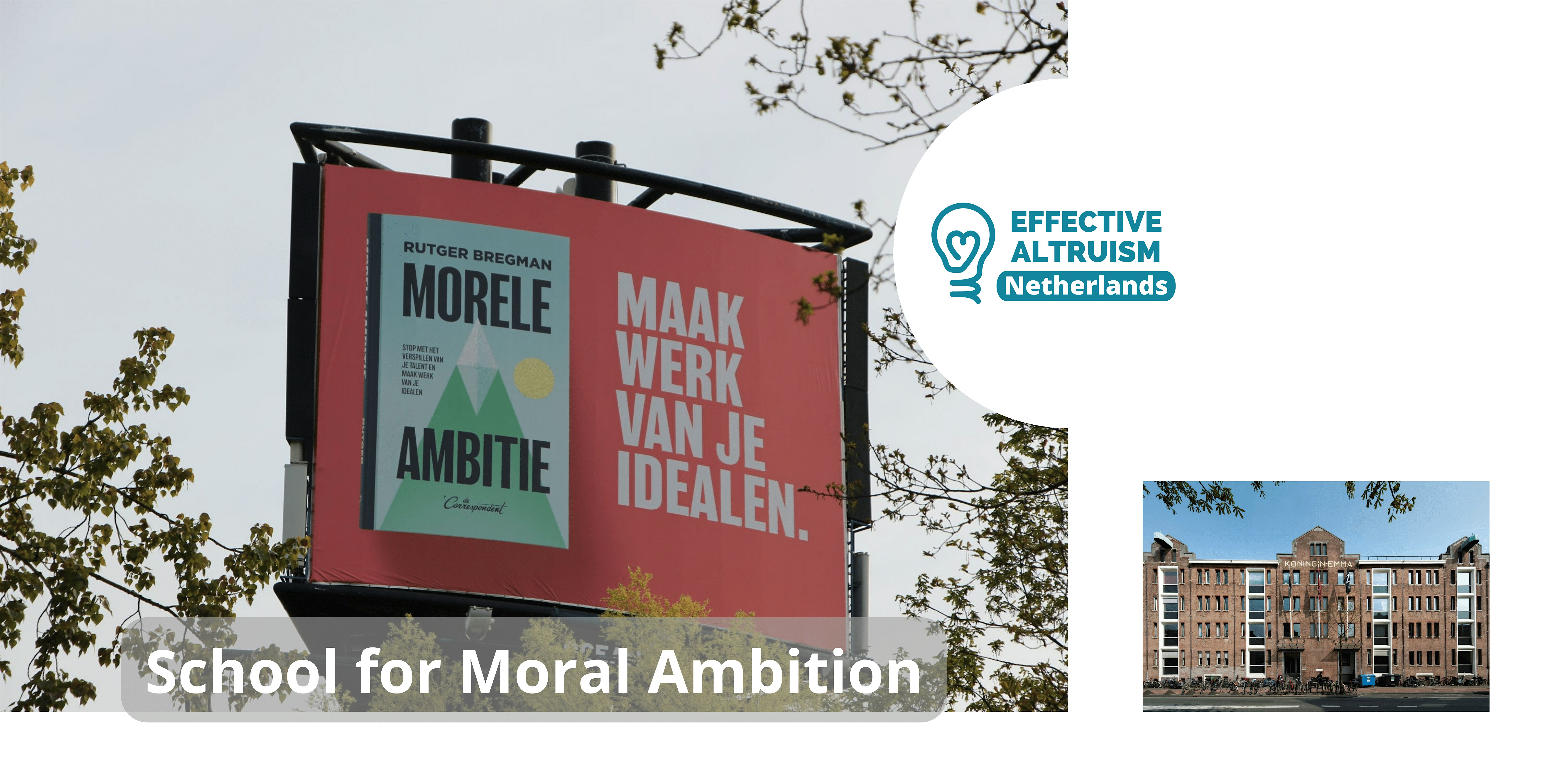 Behind the scenes of the School for Moral Ambition