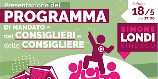 Hauptbild für Presentazione Programma di Mandato, Consiglieri e Consigliere