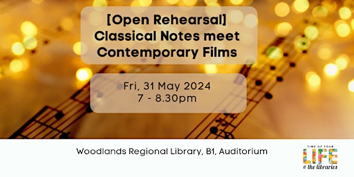 Primaire afbeelding van [Open Rehearsal] Classical Notes meet Contemporary Films