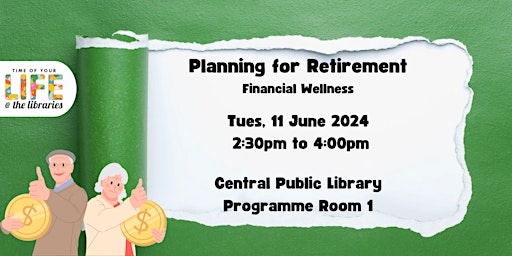 Imagem principal do evento Planning for Retirement | Financial Wellness