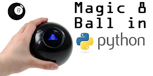 Image principale de Create a "Magic 8 Ball" With Python