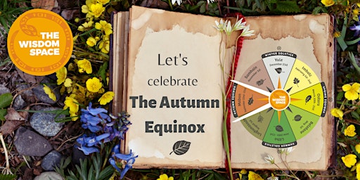 Imagen principal de Let's celebrate The Autumn Equinox!