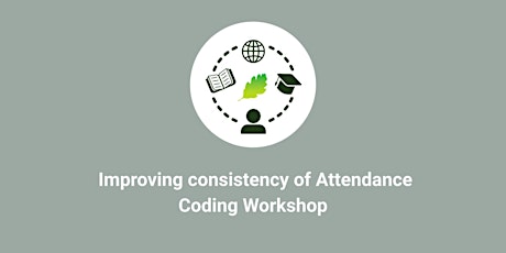 Improving Consistency of Attendance Coding Workshop- Secondary