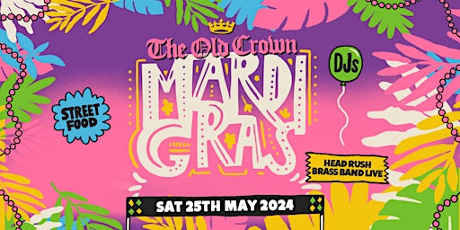 Imagem principal do evento Mardi Gras At The Old Crown!