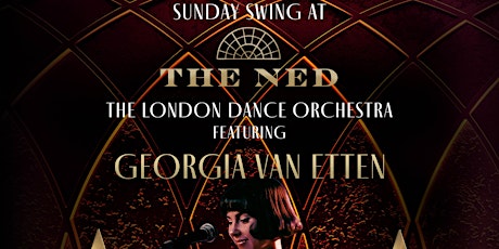 Swing at The NED (Guest List Only) feat Georgia Van Etten