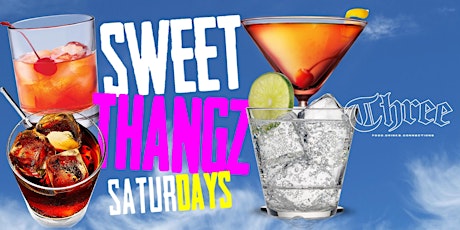 Sweet Thangz Saturdays