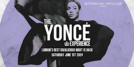 The Yoncé Experience at The Notting Hill Arts Club London