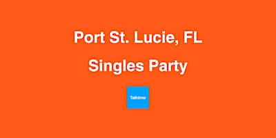 Imagem principal do evento Singles Party - Port St. Lucie