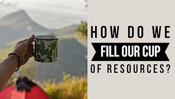 Women’s Monthly Support Group: How Do We Fill Our Cup of Resources