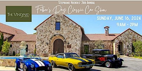 Immagine principale di Annual Father's Day Classic Car Show at The Vineyard at Florence 