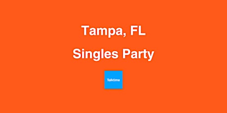 Singles Party - Tampa