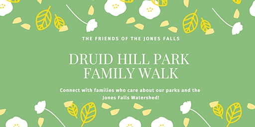 Imagem principal do evento Druid Hill Park Family Walk