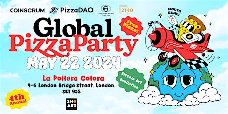 Bitcoin Pizza Day Party & Art Exhibition — Supported by PizzaDAO Global