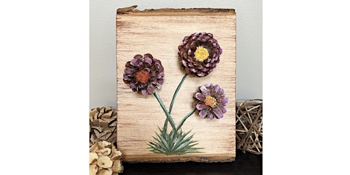 Image principale de Hand-painted Pine Cone Flowers on Live Edge Wood Paint & Sip Art Class