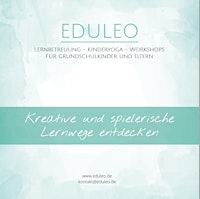 EDULEO - Lernbetreuung, Kinderyoga, Workshop