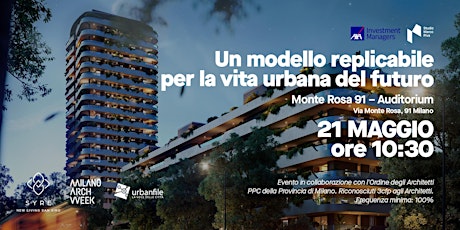 Un modello replicabile per la vita urbana del futuro
