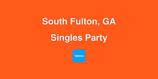 Imagem principal do evento Singles Party - South Fulton