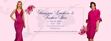Imagem principal do evento Glamorous Luncheon & Fashion Show