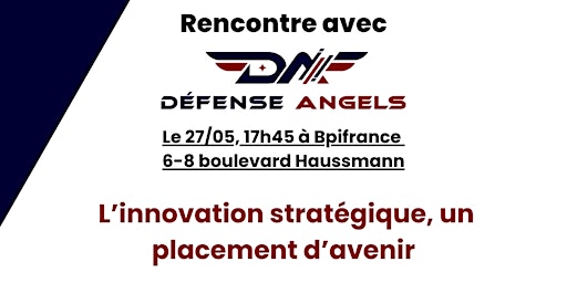 Imagem principal do evento Rencontres avec Défense Angels