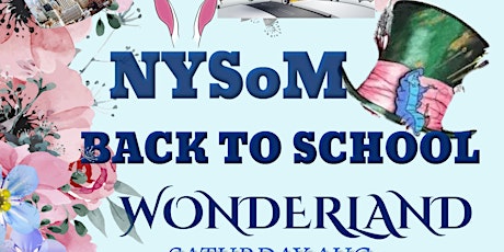 NYSoM Back to School Wonderland 2024