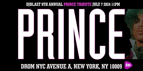 DjBlast's 9th Annual Prince Tribute
