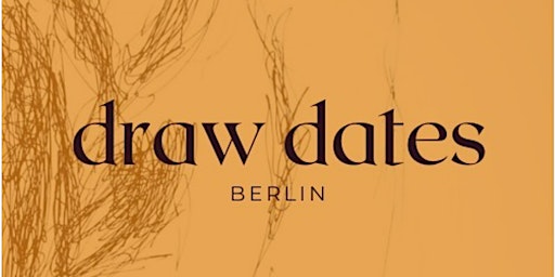 Primaire afbeelding van Draw Dates Berlin Life drawing workshop in Neukölln, Berlin