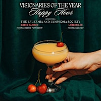 Imagen principal de Visionaries of the Year Happy Hour Benefiting LLS