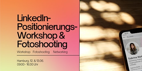 Hauptbild für Workshop zur Positionierung auf LinkedIn & Fotoshooting