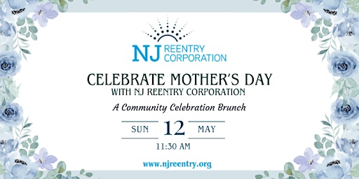 Imagen principal de CELEBRATE MOTHER’S DAY WITH NJ REENTRY CORPORATION!