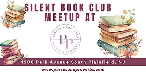 Imagem principal do evento Silent Book Club Meetup at Purses & Proverbs