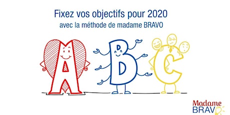 Image principale de Fixez vos objectifs pour 2020 avec la méthode de Madame BRAVO