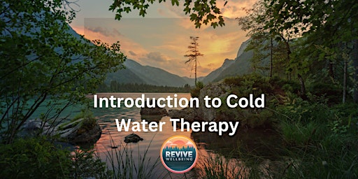 Primaire afbeelding van Revive Wellbeing - Introduction to Cold Water