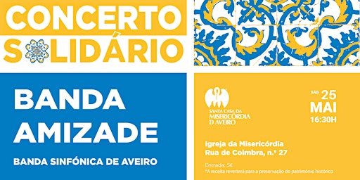 Primaire afbeelding van Concerto Solidário: Banda Amizade - Banda Sinfónica de Aveiro