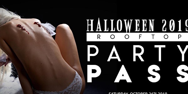 Halloween Rooftop Party Pass 10/26